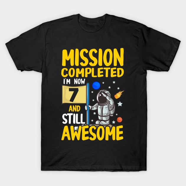 Astronaut 7 Years Old Outer Space Birthday T-Shirt by savariya